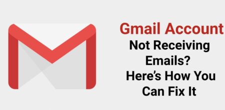Gmail not Receiving Emails Anymore