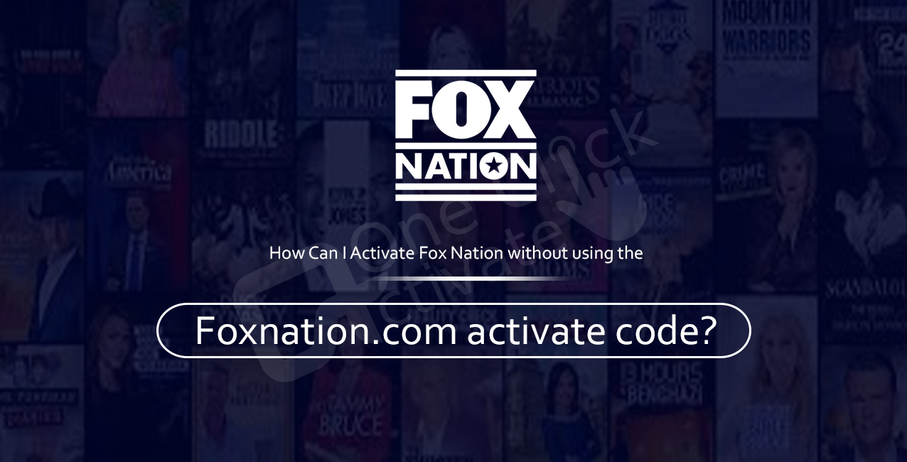 Foxnation com activate