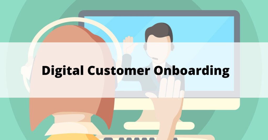 Digital customer onboarding