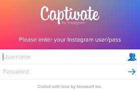 Captivate for IG