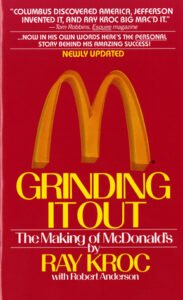 Grinding it out : The Making of McDonald's